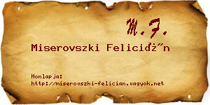Miserovszki Felicián névjegykártya